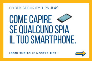 Pillole di Cyber Security TIPS #49