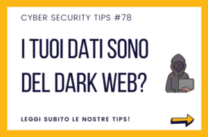 Pillole di Cyber Security Tips #78